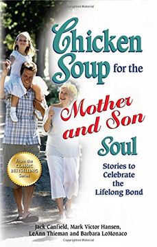 portada Chicken Soup for the Mother and Son Soul: Stories to Celebrate the Lifelong Bond (Chicken Soup for the Soul (Paperback Health Communications))