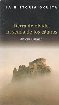 portada Tierra de Olvido. La Senda de los Cátaros