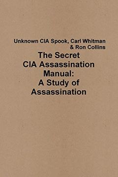 portada The Secret cia Assassination Manual: A Study of Assassination (en Inglés)
