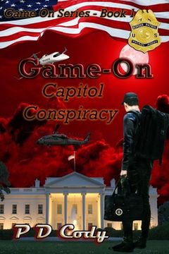 portada Capitol Conspiracy: An incident on the US-Mexican border is killing off thousands. We are running out of time. Meet Spector, he's former B