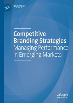 portada Competitive Branding Strategies: Managing Performance in Emerging Markets (en Inglés)
