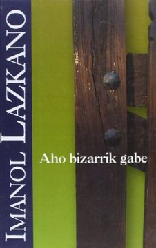 portada Aho Bizarrik Gabe (in Basque)
