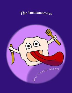 portada The Immunocytes: Our defense cells (en Inglés)