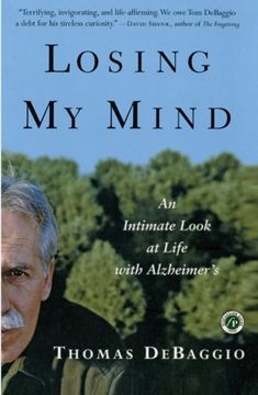 portada Losing my Mind: An Intimate Look at Life With Alzheimer's (in English)