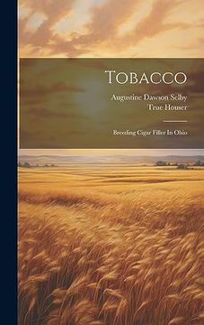 portada Tobacco: Breeding Cigar Filler in Ohio