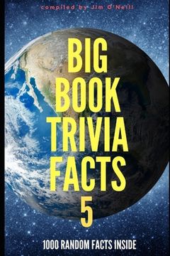 portada Big Book Trivia Facts: 1000 Random Facts Inside 4 (en Inglés)