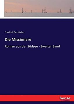 portada Die Missionare: Roman aus der Südsee - Zweiter Band (en Alemán)