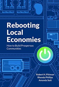 portada Rebooting Local Economies: How to Build Prosperous Communities (en Inglés)