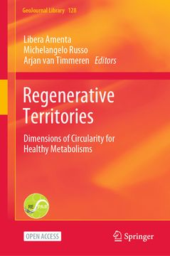 portada Regenerative Territories: Dimensions of Circularity for Healthy Metabolisms (en Inglés)