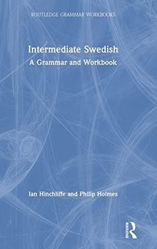 portada Intermediate Swedish: A Grammar and Workbook (Routledge Grammar Workbooks) (en Inglés)