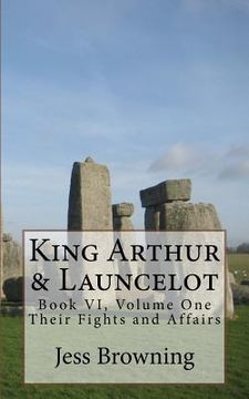 portada King Arthur & Launcelot: Their Fights and Affairs (in English)