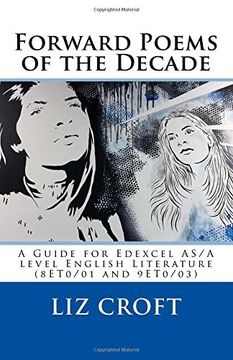 portada Forward Poems of the Decade: A Guide for Edexcel A/AS level English Literature (in English)