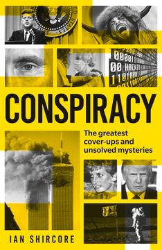 portada Conspiracy: The Greatest Cover-Ups and Unsolved Mysteries (en Inglés)
