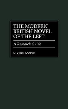 portada The Modern British Novel of the Left: A Research Guide (en Inglés)