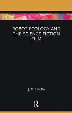 portada Robot Ecology and the Science Fiction Film (en Inglés)