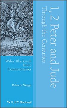 portada 1, 2 Peter and Jude Through the Centuries (Wiley Blackwell Bible Commentaries) (en Inglés)