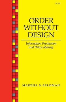 portada Order Without Design: Information Production and Policy Making (en Inglés)