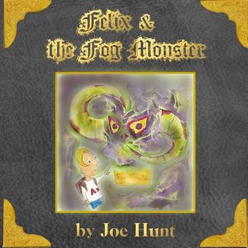 portada Felix and the Fog Monster (en Inglés)