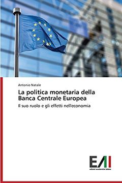 portada La politica monetaria della Banca Centrale Europea