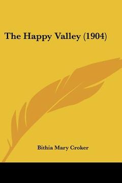 portada the happy valley (1904) (en Inglés)