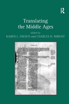 portada translating the middle ages. edited by karen l. fresco and charles d. wright
