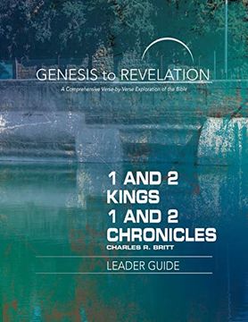 portada Genesis to Revelation: 1 and 2 Kings, 1 and 2 Chronicles Leader Guide: A Comprehensive Verse-By-Verse Exploration of the Bible (Genesis to Revelation: Verse-By-Verse Exploration of the Bible) (in English)