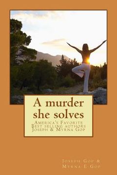 portada A murder she solves: America's Favorite Best selling authors Joseph & Myrna Gop (en Inglés)
