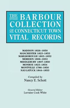 portada the barbour collection of connecticut town vital records. volume 25: madison 1826-1850, manchester 1823-1853, marlborough 1803-1852, meriden 1806-1853 (en Inglés)