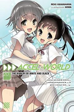 portada Accel World, Vol. 20 (Light Novel): The Rivalry of White and Black (en Inglés)