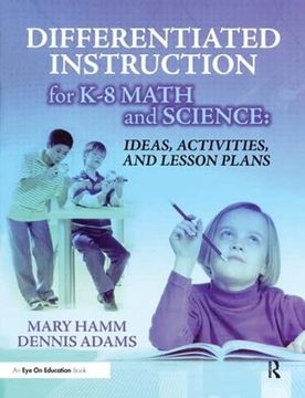 portada Differentiated Instruction for K-8 Math and Science: Ideas, Activities, and Lesson Plans