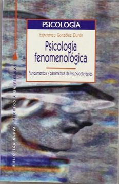 portada Psicologia Fenomenologica: Fundamentos y Parametros de las Psicot Erapias