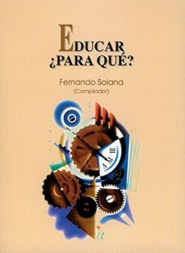 portada Educar, Para Que? (in Spanish)