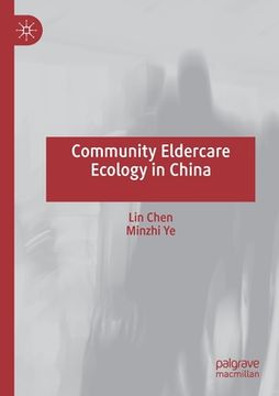 portada Community Eldercare Ecology in China (in English)