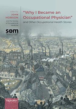 portada "Why i Became an Occupational Physician" and Other Occupational Health Stories (en Inglés)
