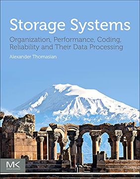 portada Storage Systems: Organization, Performance, Coding, Reliability, and Their Data Processing 
