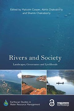 portada Rivers and Society: Landscapes, Governance and Livelihoods (Earthscan Studies in Water Resource Management) (en Inglés)