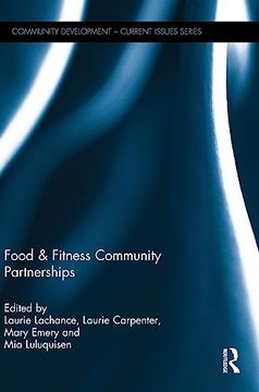 portada Food & Fitness Community Partnerships (Community Development – Current Issues Series) (in English)