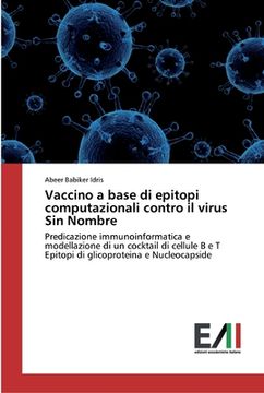 portada Vaccino a base di epitopi computazionali contro il virus Sin Nombre (en Italiano)