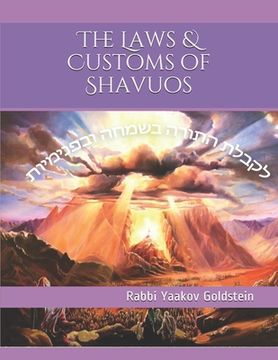 portada The Laws & Customs of Shavuos (en Inglés)