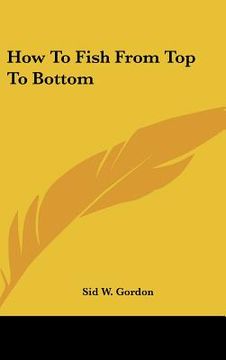 portada how to fish from top to bottom (en Inglés)