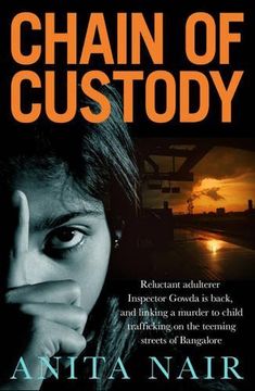 portada Chain of Custody (The Inspector Gowda Series) (in English)