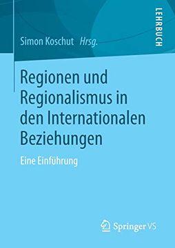 portada Regionen und Regionalismus in den Internationalen Beziehungen: Eine Einführung (in German)