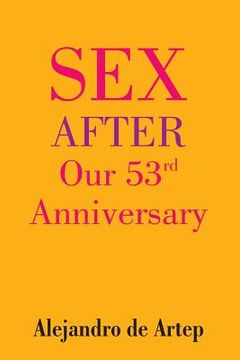 portada Sex After Our 53rd Anniversary (en Inglés)