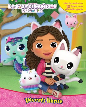portada La Casa de Muñecas de Gabby - Diverti-Libros