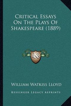 portada critical essays on the plays of shakespeare (1889) (en Inglés)
