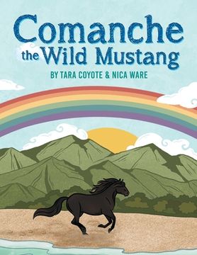 portada Comanche the Wild Mustang (in English)