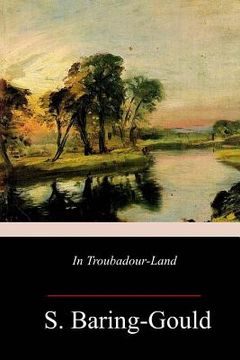 portada In Troubadour-Land (en Inglés)