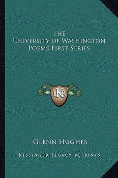 the university of washington poems first series
