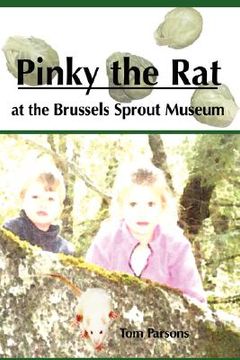 portada pinky the rat at the brussels sprout museum