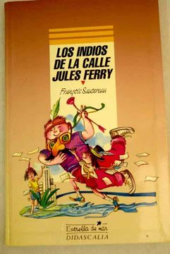 portada Los Indios de la Calle Jules Ferry